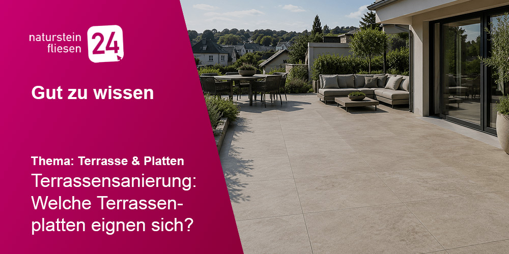 Thumbnail zum Beitrag Terrassensanierung: Welche Terrassenplatten eignen sich?